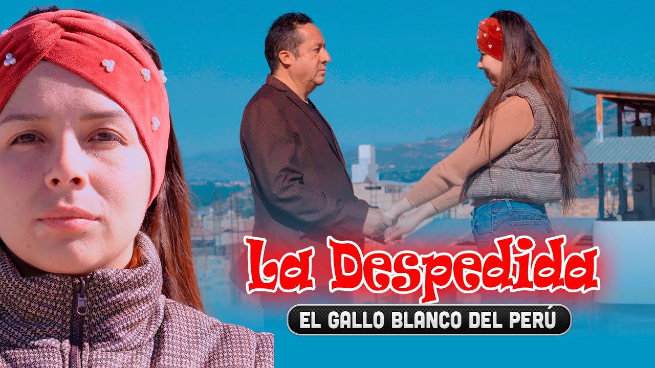 El Gallo Blanco del Per&uacute; y Orquesta -  LA DESPEDIDA - Primicias 2025