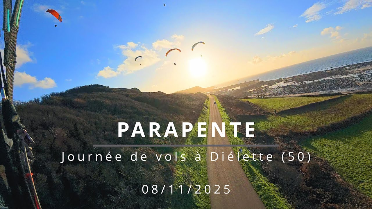 Parapente - 1er jour de vols à Diélette (50) - Un régal ! - 08/11/2025