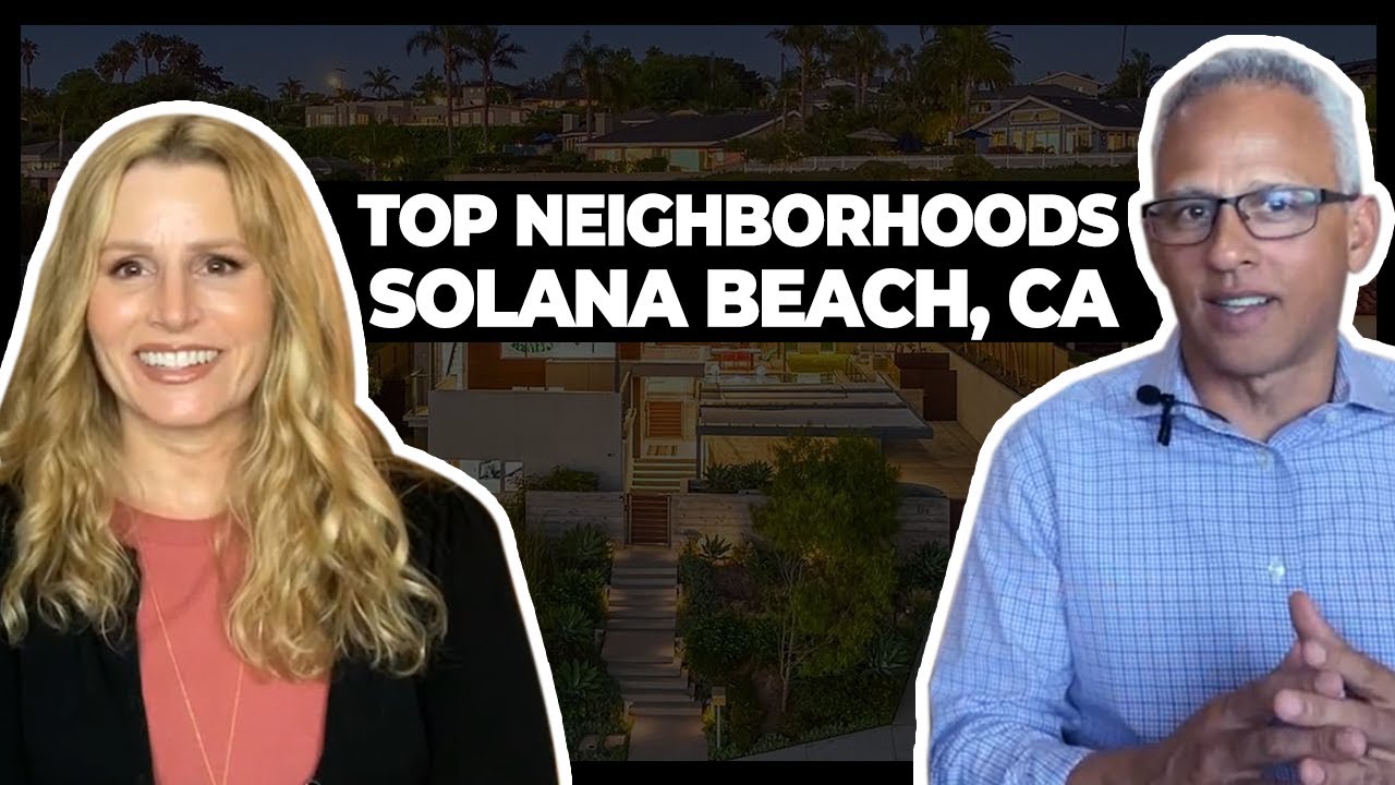 Top Neighborhoods To Move Into Solana Beach in 2022