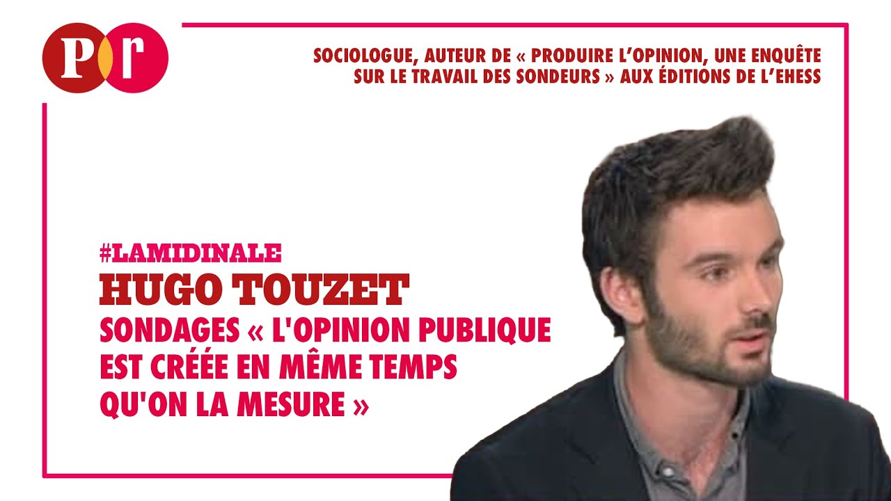 Sondages : « L'opinion publique est créée en même temps qu'on la mesure »