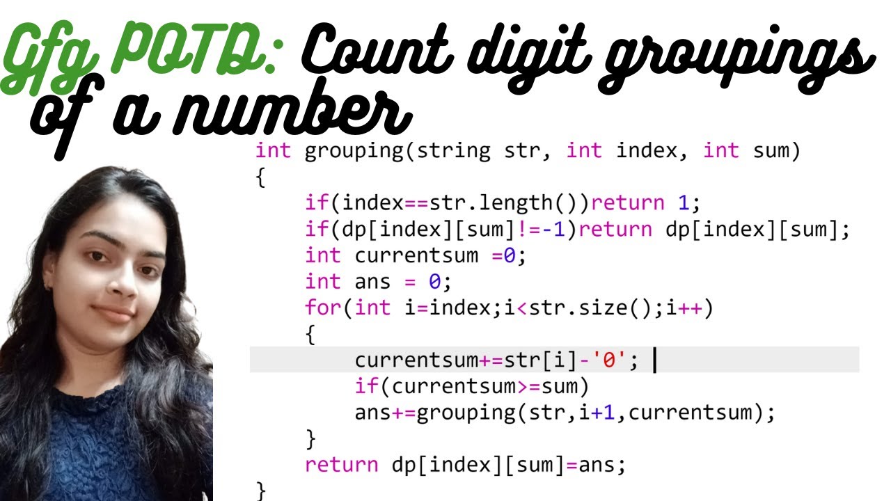 Count digit groupings of a number  |  GeeksforGeeks Problem of The Day | Dynamic Programming