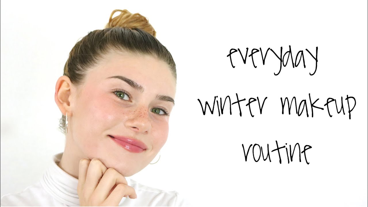 My Everyday Winter Makeup Routine!!!