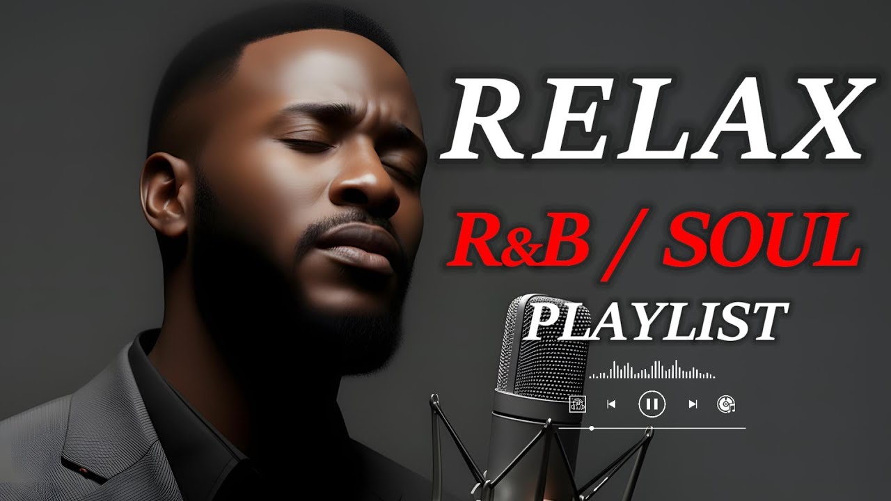 【R&B Soul】Chill R&B Night Playlist – Smooth Soulful Sounds for Relax & Focus