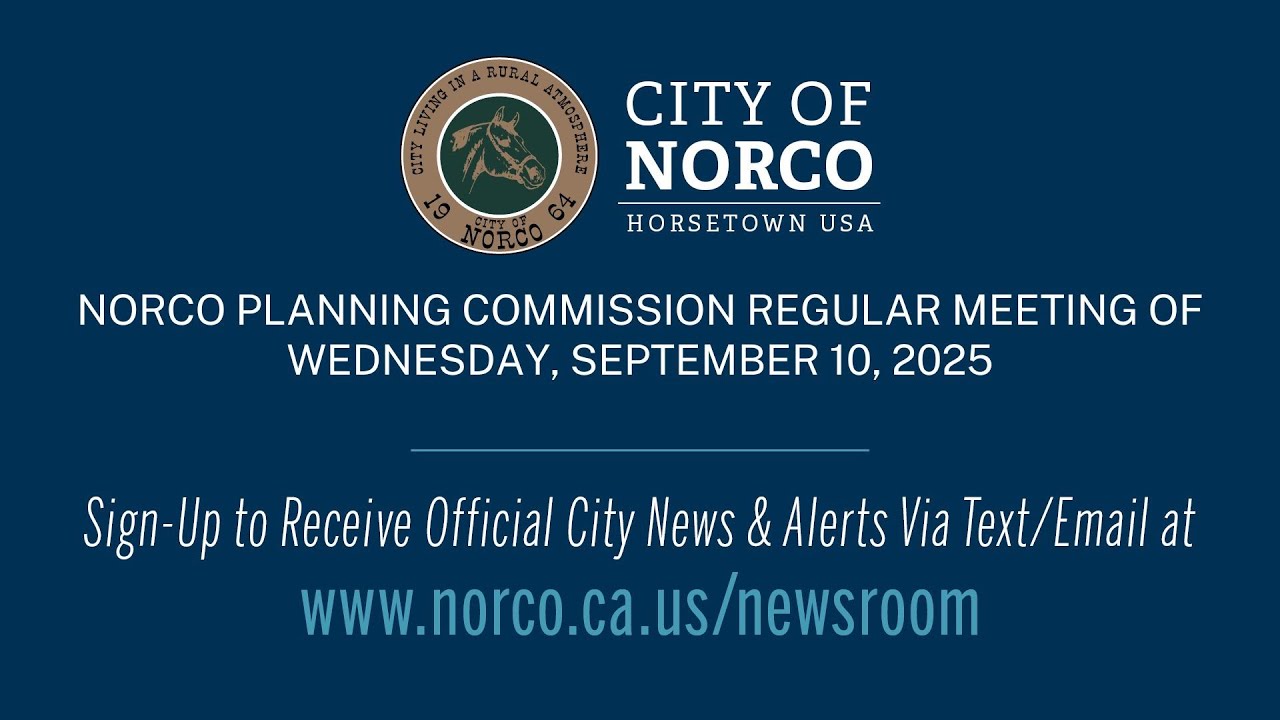 Norco Planning Commission Meeting – September 10, 2025