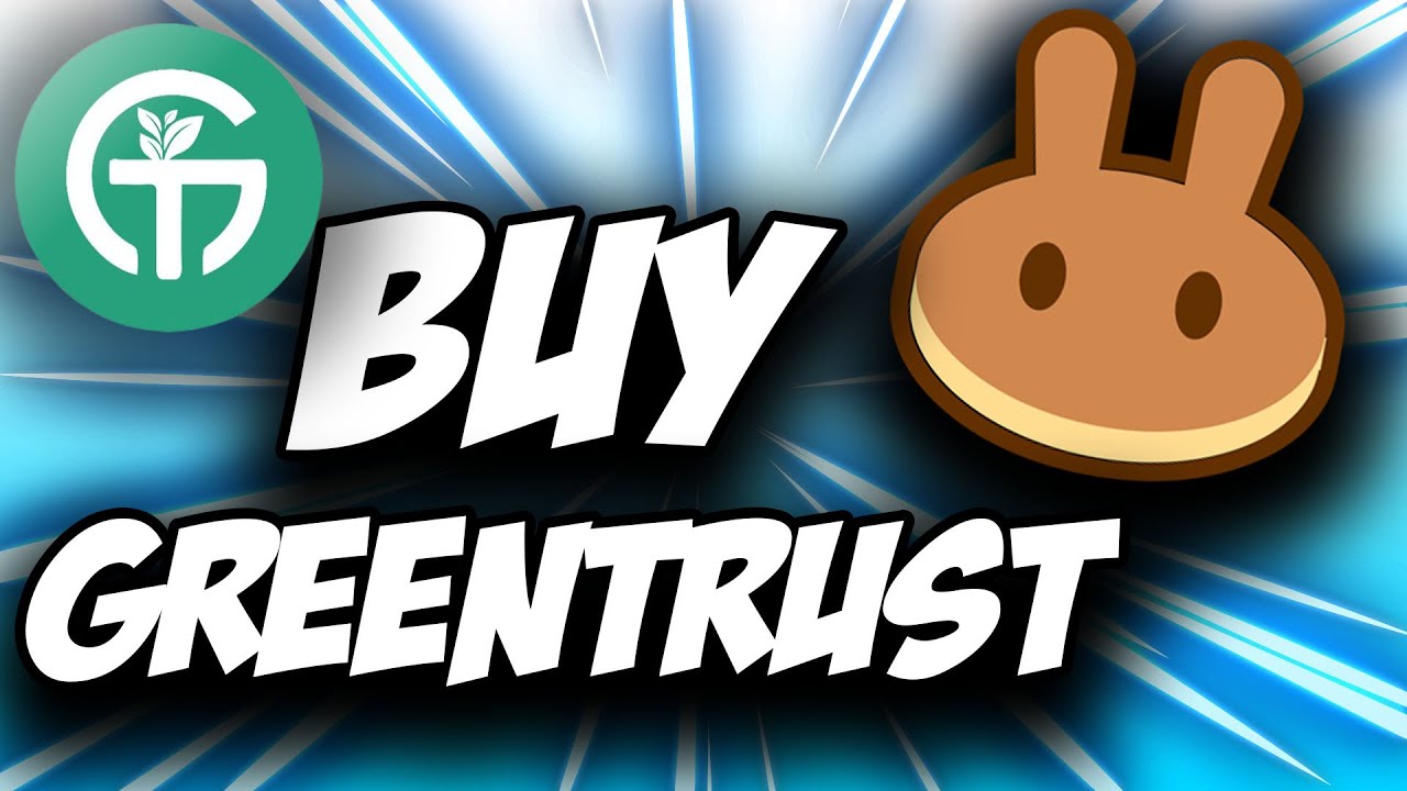 Green Trust Token GNT Crypto ✅ How to Buy GreenTrust Crypto GNT Token on Pancakeswap