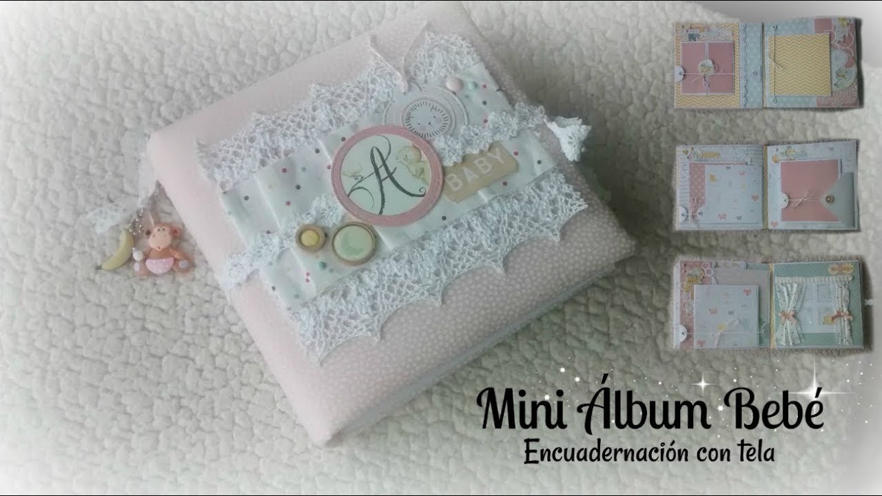MINI ÁLBUM BEBE. -- Parte I