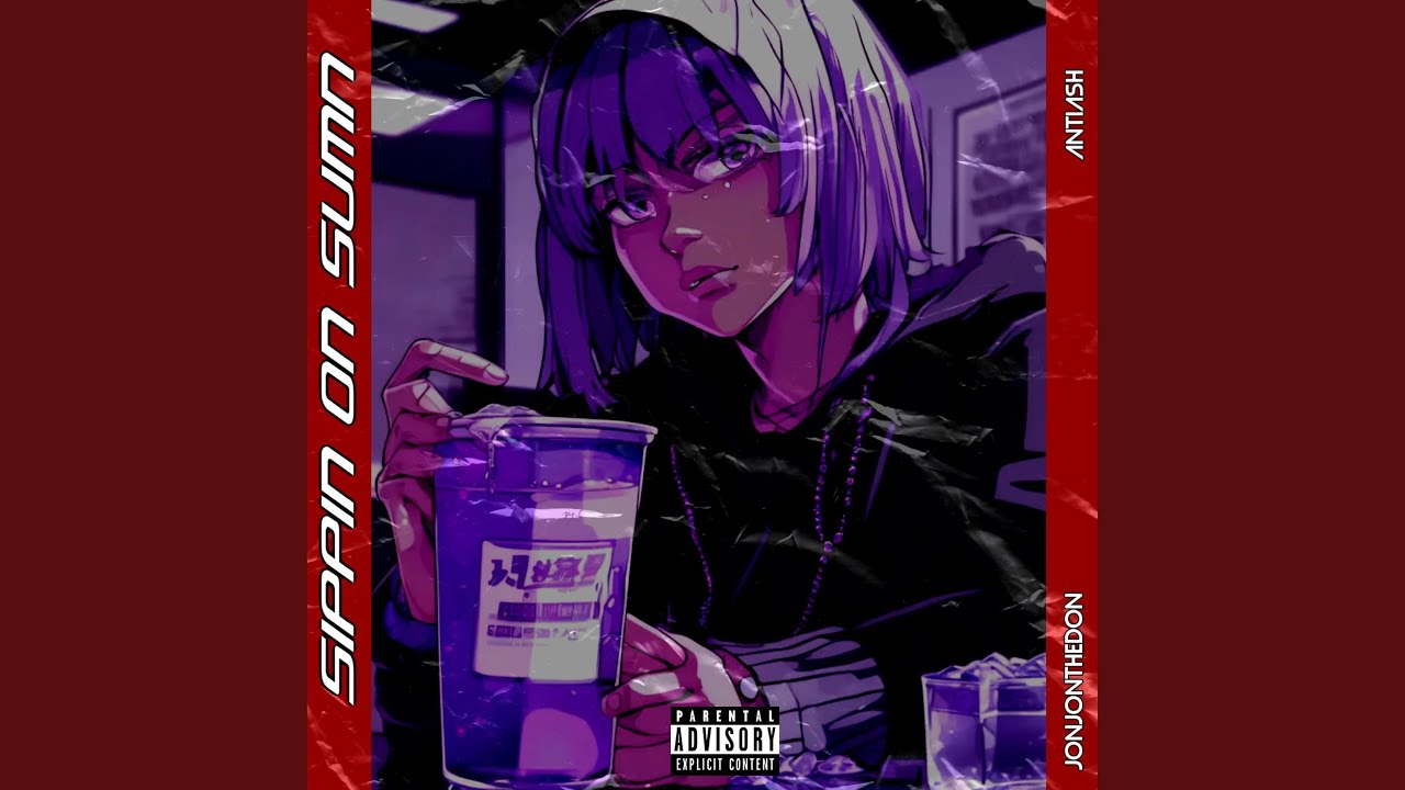 Sippin' On Sumn (feat. AntiAsh)