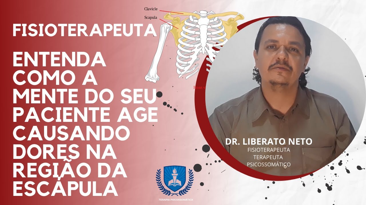 Entenda como a mente do seu paciente age causando dores na região da escápula.