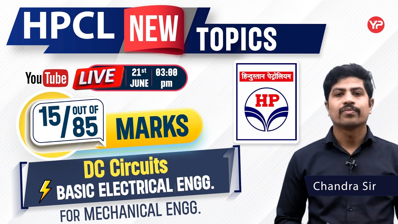 DC Circuits (Basic Electrical Engg.) | New topics in HPCL 2024 | 15  out of 85 are from these topics