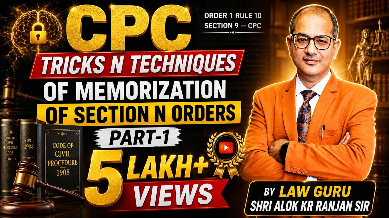 CPC -Tricks n Techniques of memorization of section n orders Part-1 by AMBITION's ALok sir