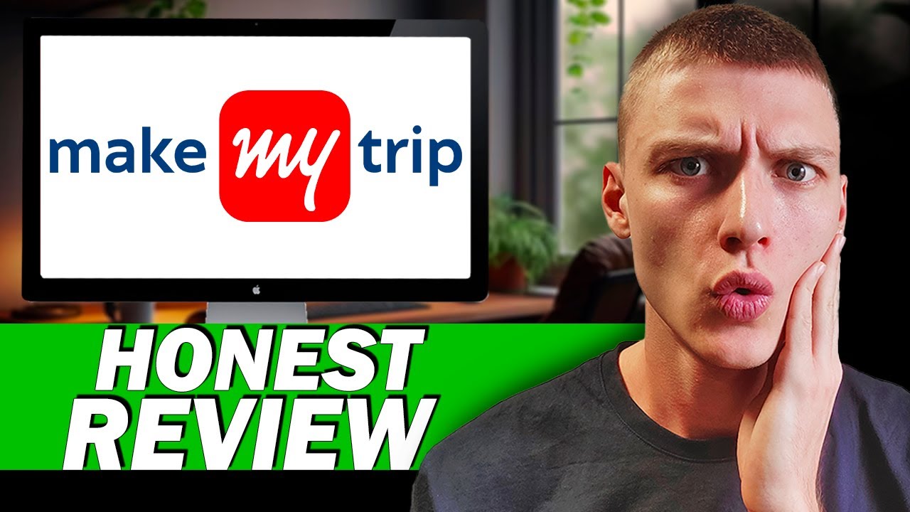 MakeMyTrip Honest Review: My Experience with Booking Flights, Hotels, and More