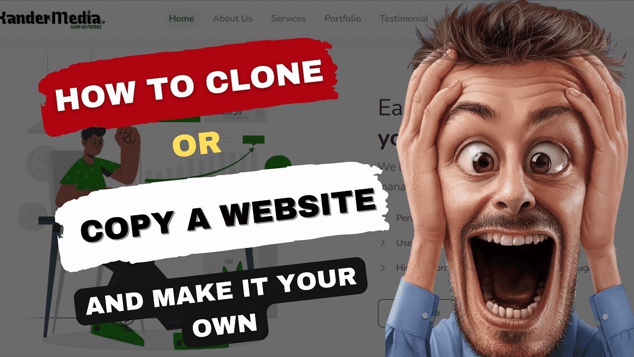 HOW TO CLONE OR COPY A WEBSITE AND EDIT THE NECESSARY DETAILS TO MAKE IT YOURS