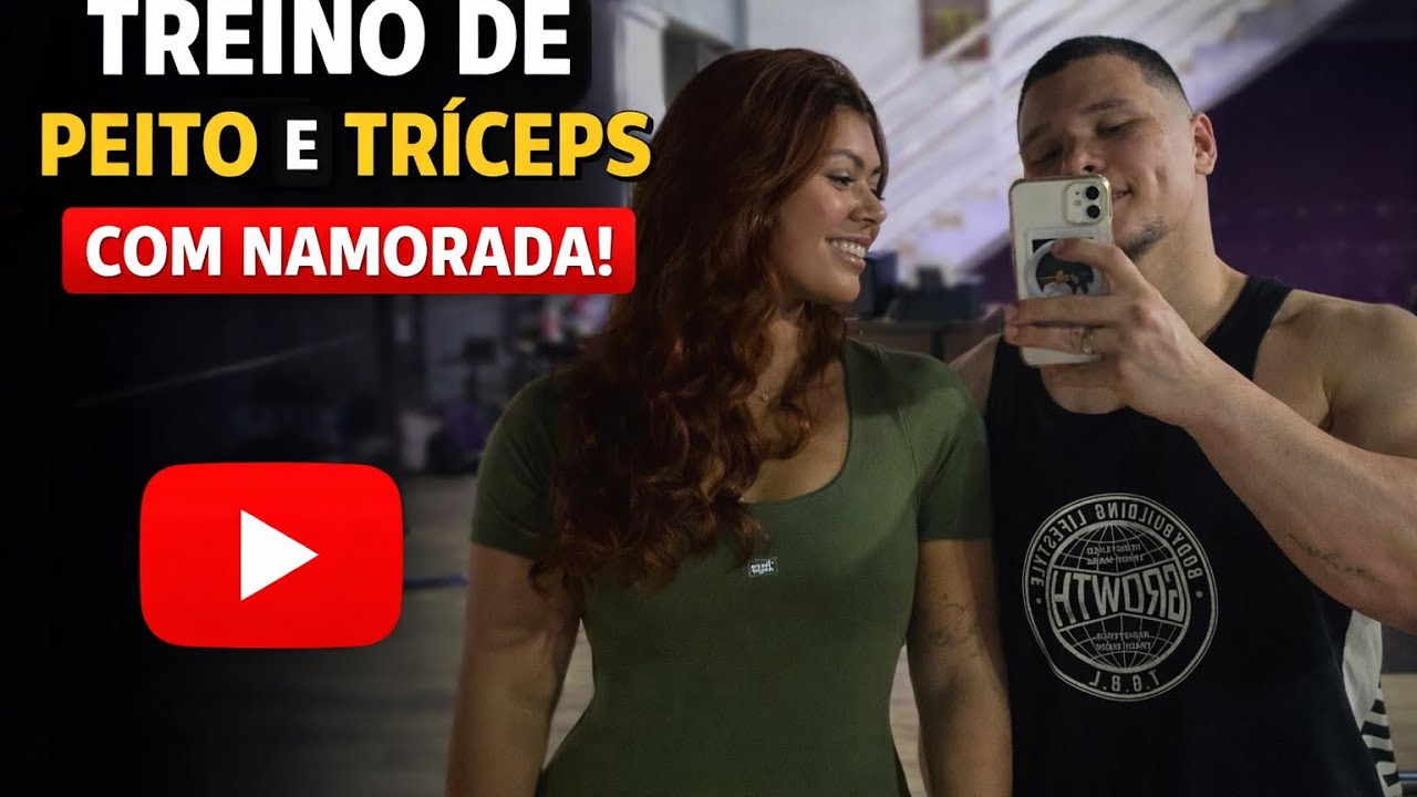 TREINO SUPERIORES COM NAMORADA DEU BOM ?