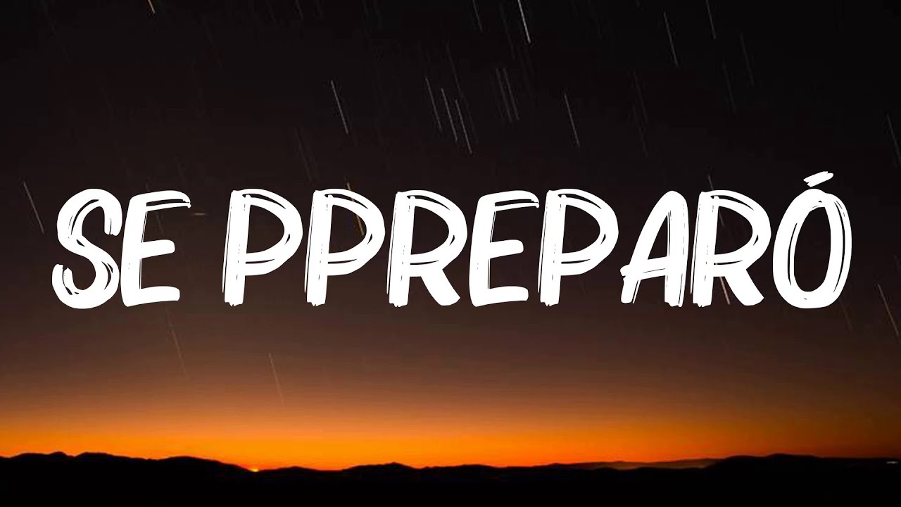 🎶 Ozuna - Se Preparó || KAROL G, Becky G, Rauw Alejandro (Mix Reggaeton Letra)