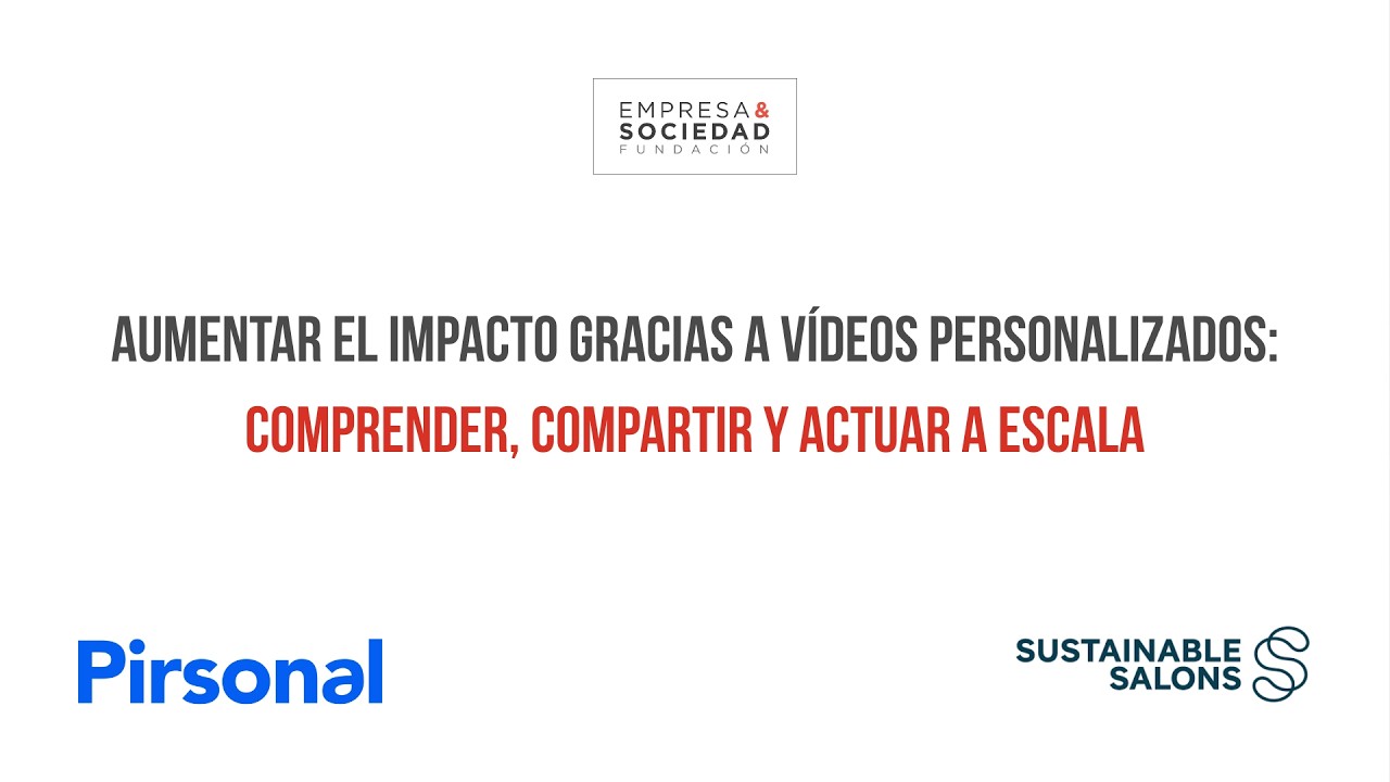 Aumentar el impacto gracias a vídeos personalizados: comprender, compartir y actuar a escala