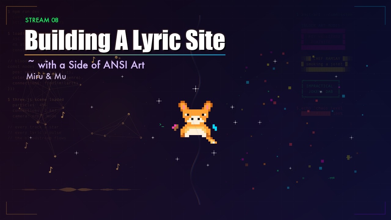 Miru & Mu | Building A Lyric Site ~ with a Side of ANSI Art