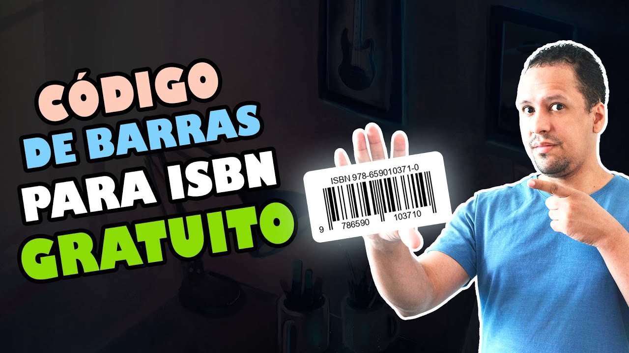 NÃO PAGUE pelo CÓDIGO DE BARRAS do ISBN | CÓDIGO de BARRAS do ISBN GRATUITO