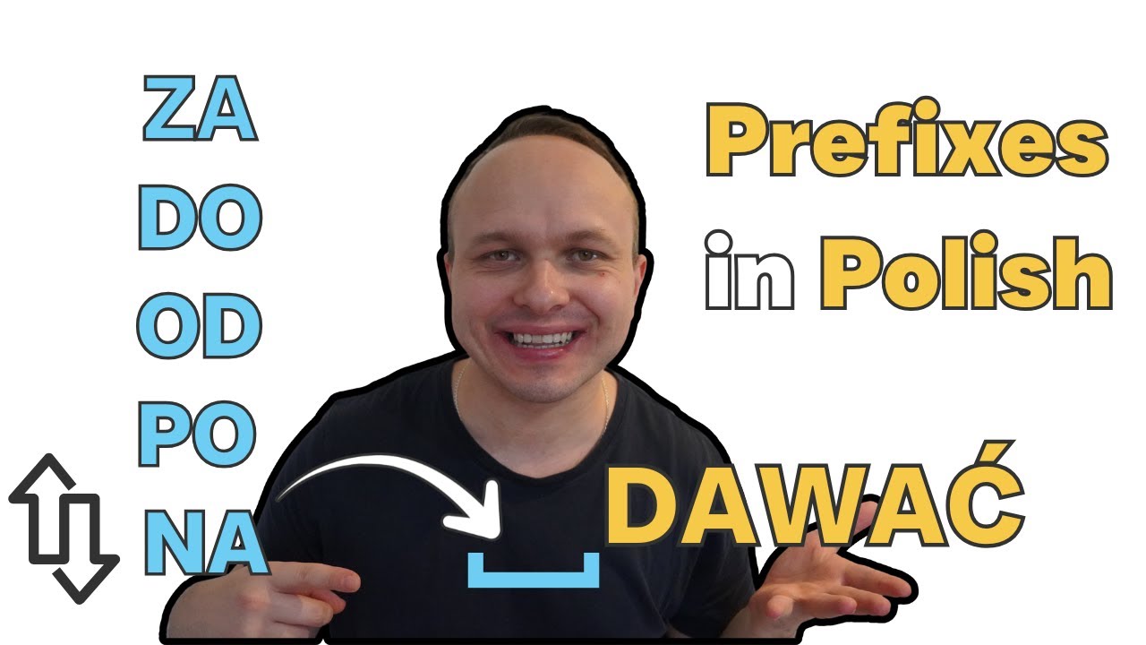 Prefixes in Polish | Czasownik DAWAĆ
