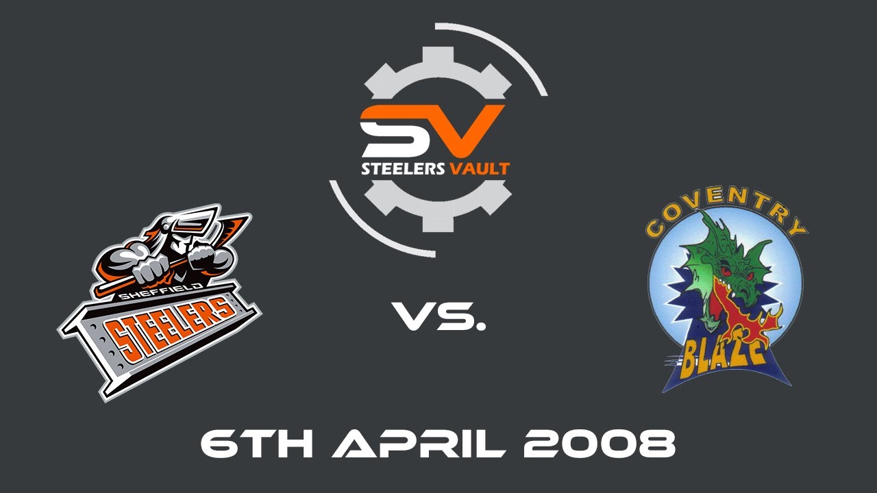 Sheffield Steelers vs. Coventry Blaze 6th April 2008; Play Off Final