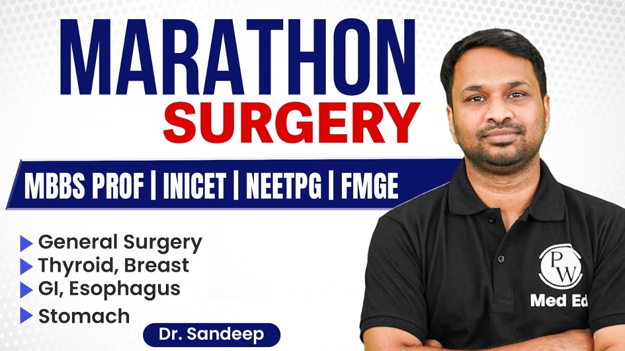 Surgery Marathon | Surgery Rapid Revision for MBBS Prof, NEET PG, FMGE & INICET 2026 |Dr Sandeep Sir
