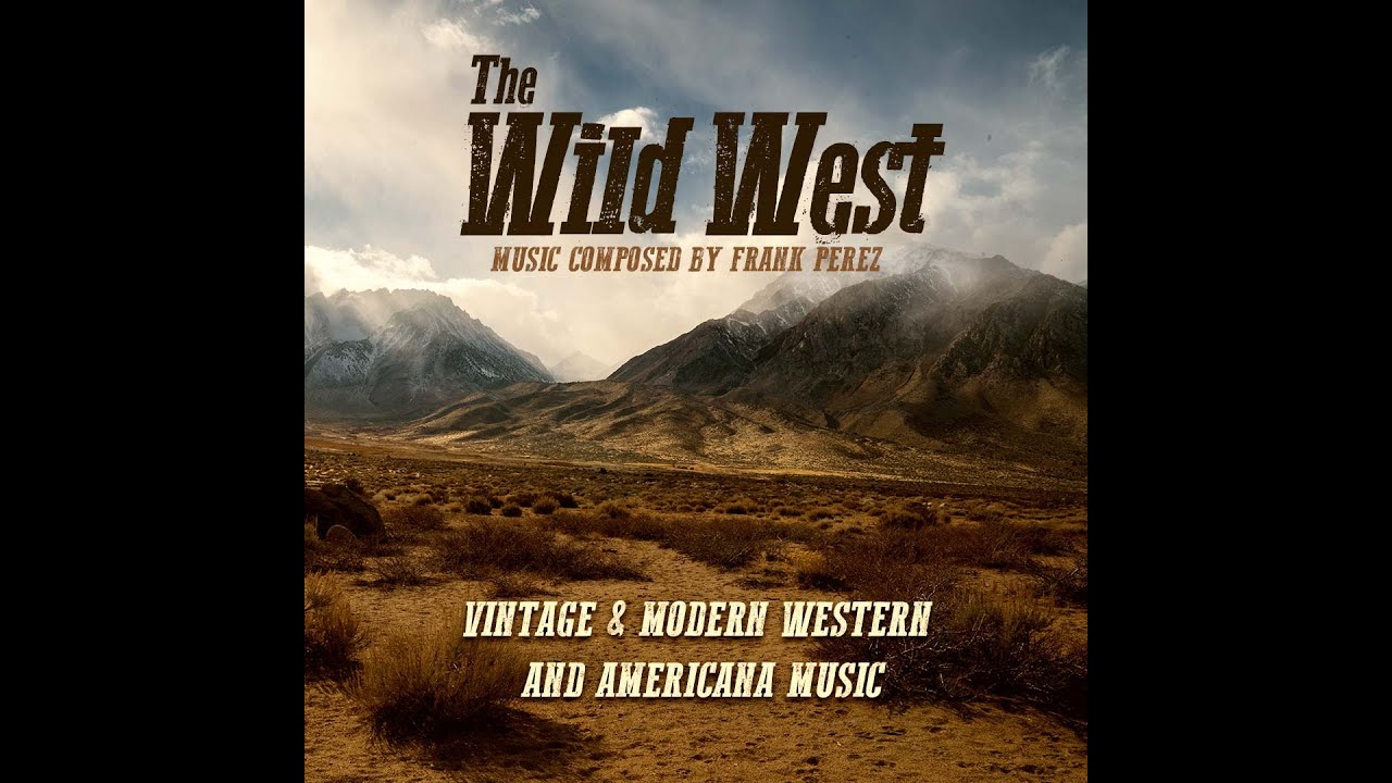 Music from the Wild West - il Mercenario - Music composed by Frank Perez
