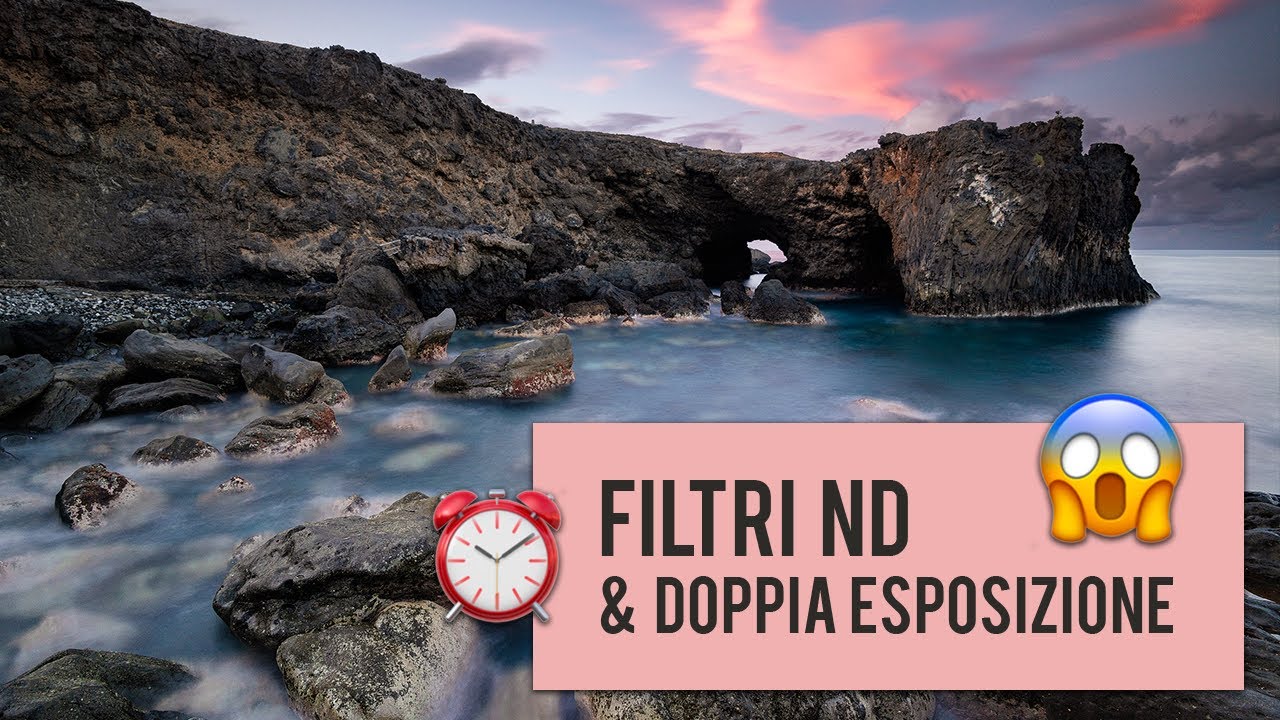 Fotografia di Paesaggio Bomba?💣 Filtro ND e Doppia Esposizione