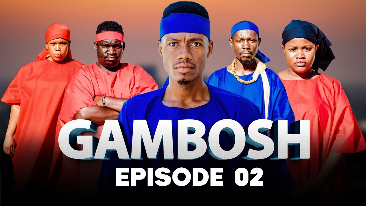 GAMBOSH | ep 02 |