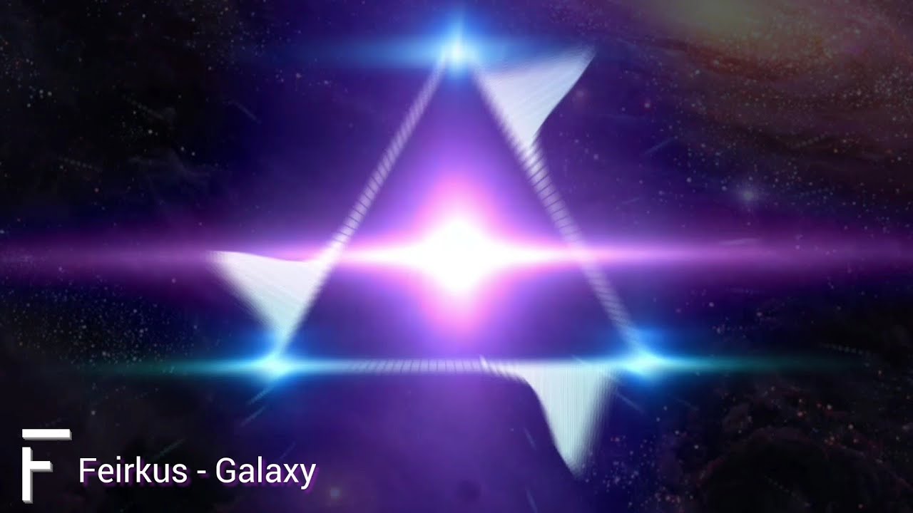 Feirkus - Galaxy [EDM] (Official audio) (from Universe EP)