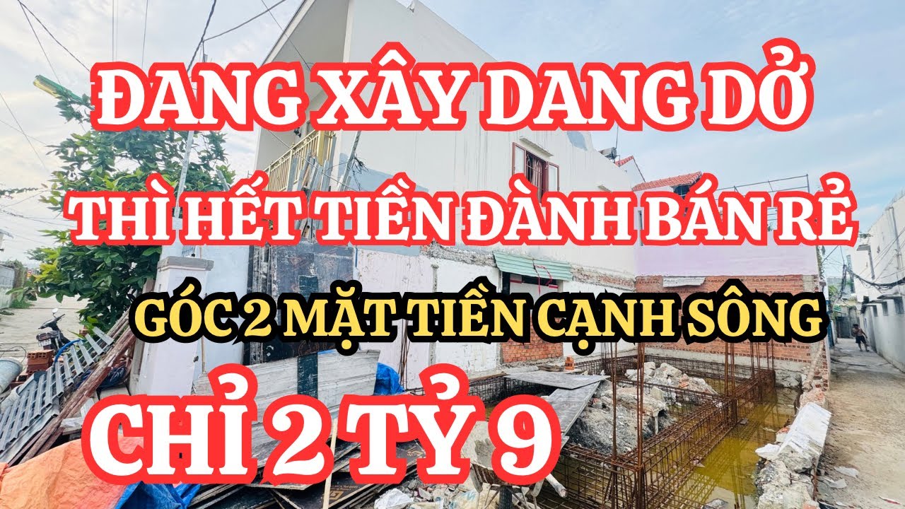 Nhà đang xây dang dở thì hết tiền nên Anh BÁN RẺ góc 2 mặt tiền tại Nha Trang | Nhà đất Nha Trang