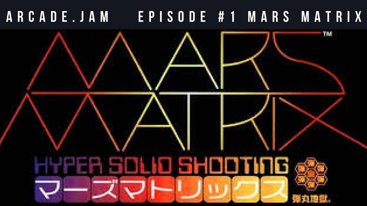 Mars Matrix Review - Arcade Jam