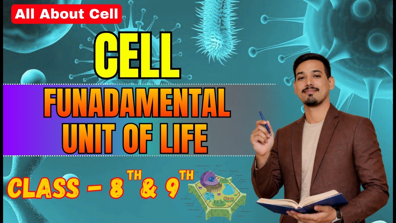 Fundamental Unit of Life – Cell || All About Cell || NCERT  Explanation || #cell #cellbiology