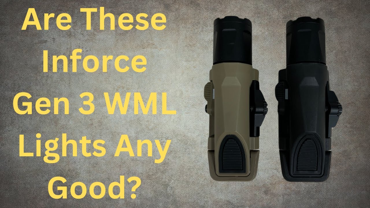 Are The Inforce Gen 3 WML Lights Any Good?