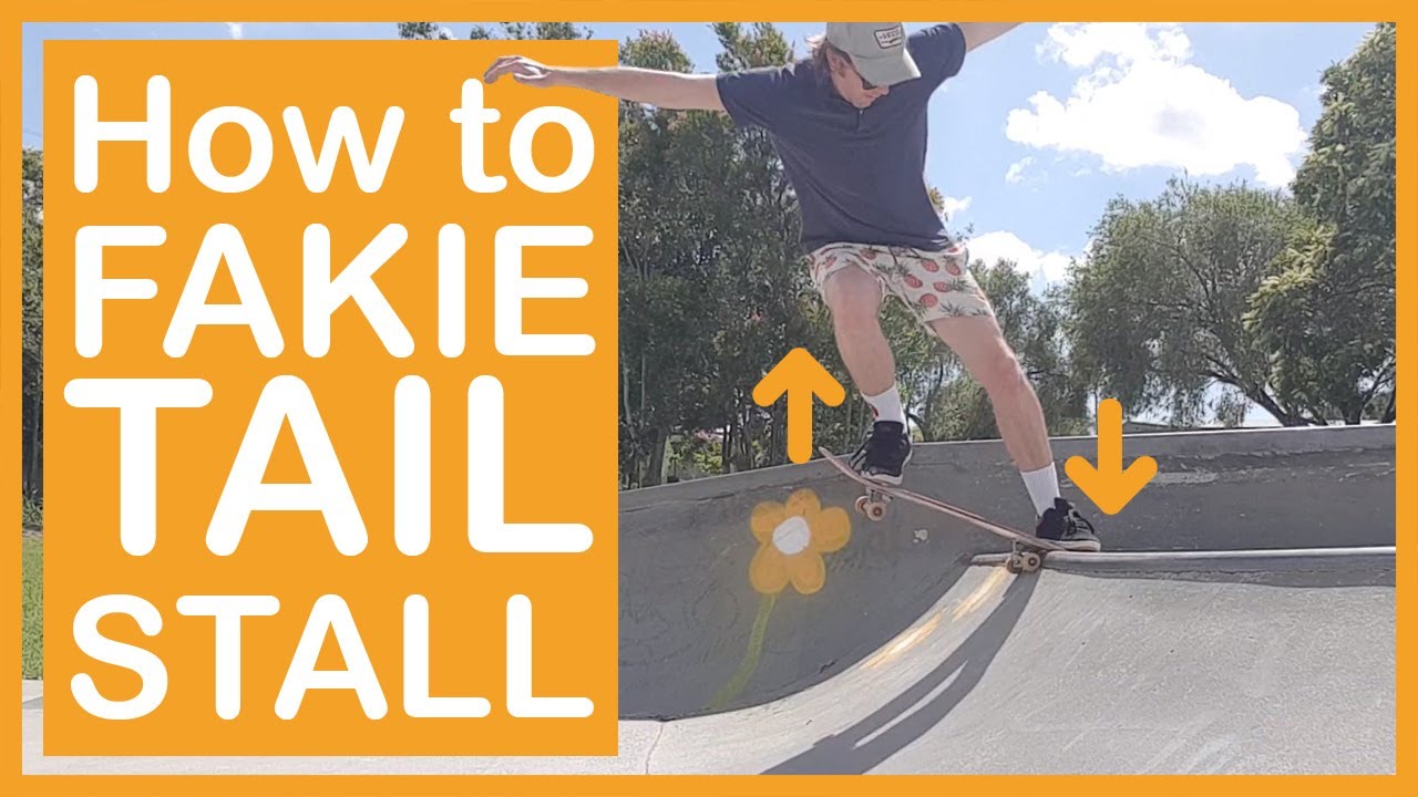 HOW TO Fakie Tail Stall