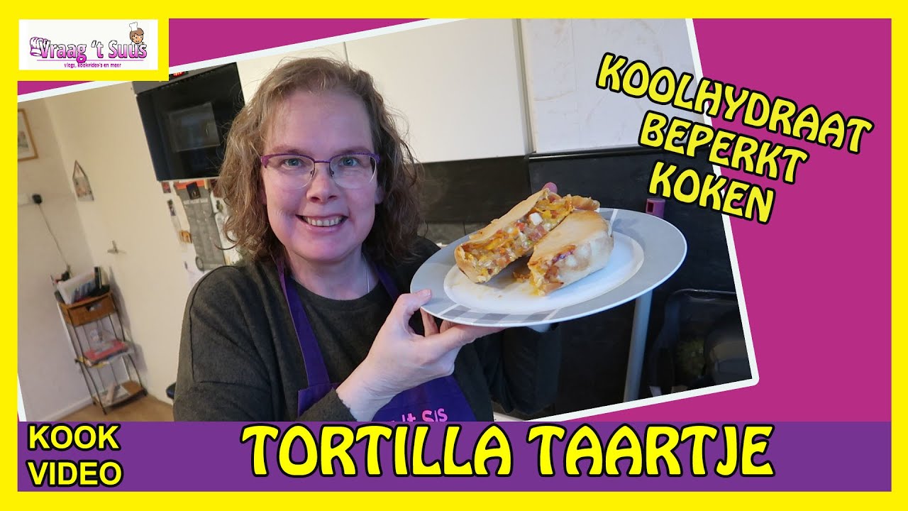 TORTILLATAART  | KOOKVIDEO | KOKEN MET SUUS
