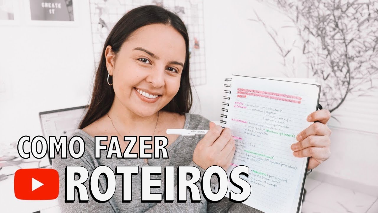 COMO FAZER ROTEIROS PARA VÍDEOS NO YOUTUBE | Minha Estratégia Para A Criação De Vídeos