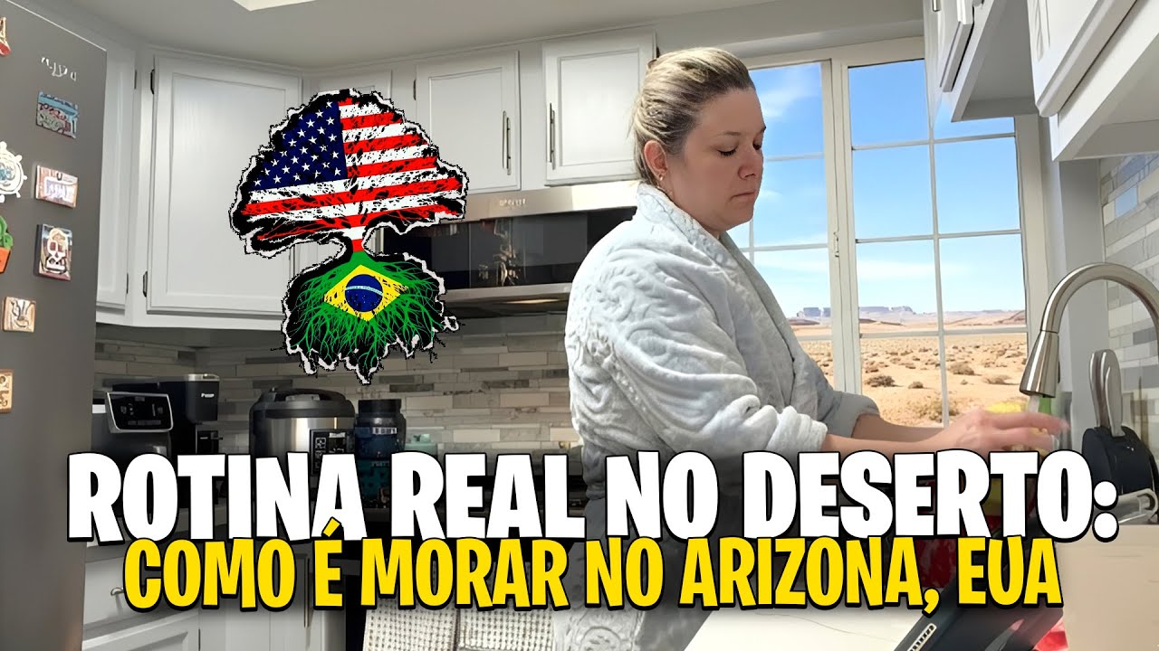 ROTINA DE UMA BRASILEIRA NO ARIZONA: VIDA REAL NOS EUA  ☀️🇺🇸