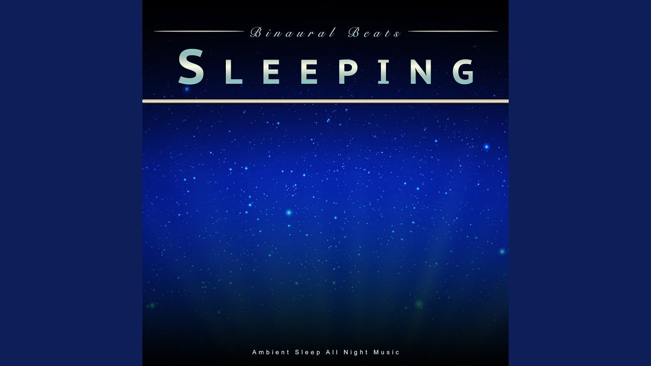 Ambient Sleep All Night Music