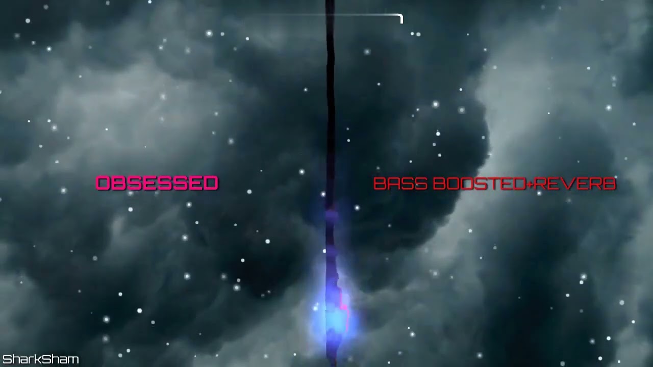 OBSESSED - RIAR SAAB | BASS BOOSTED+REVERBED | SharkEditss