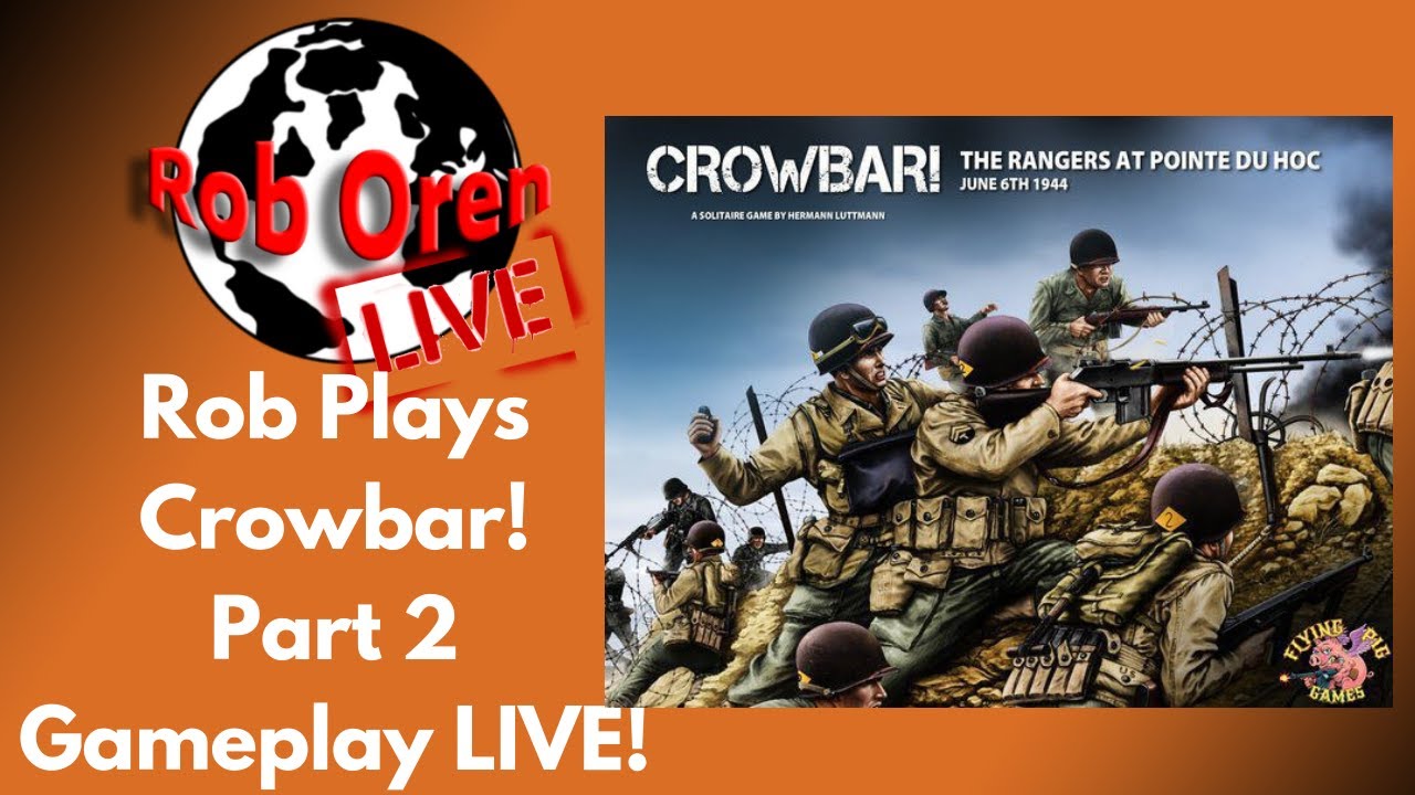 Rob Plays Crowbar The Rangers At Pointe Du Hoc Live! Part 2
