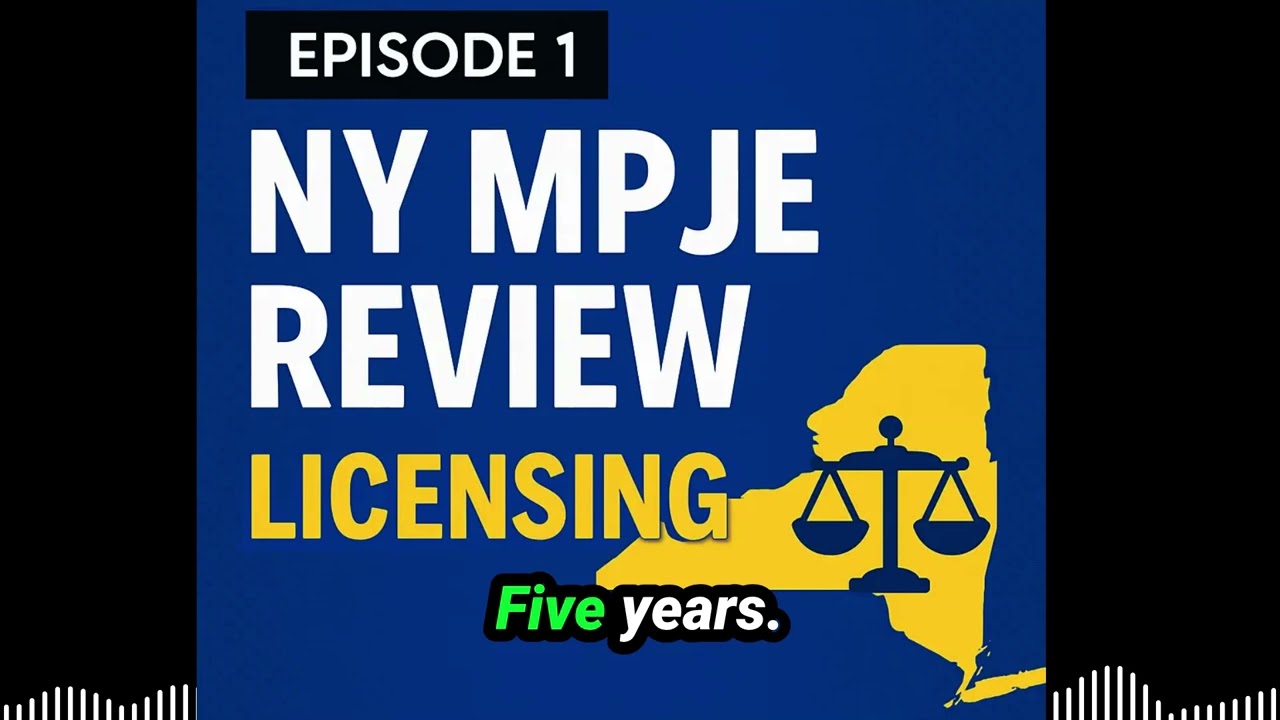 New York MPJE Review - Episode 1:  Licensing, Renewal, and Practice Essentials