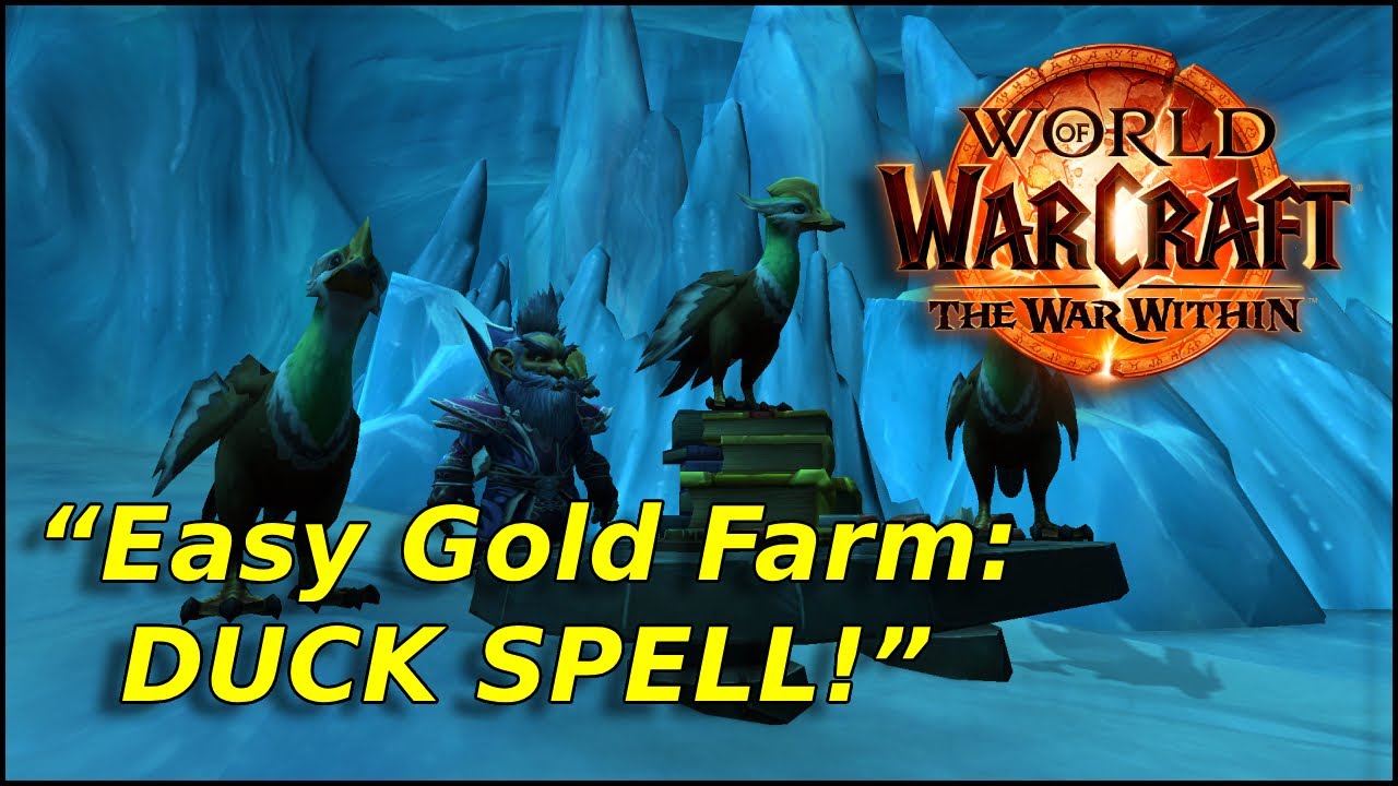 Low-Level Gold Farming Series! Ep. 1 – Duck Tome Farm | WoW: The War Within