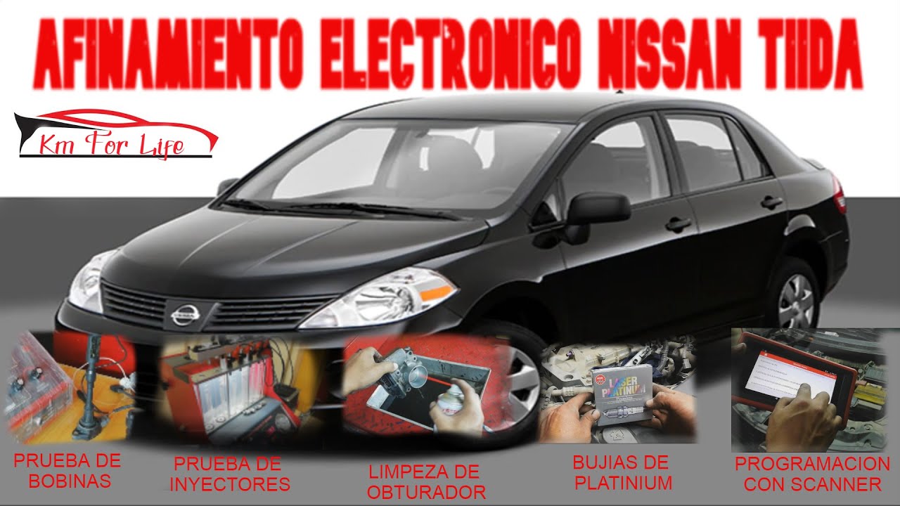 Nissan Tiida  - Afinamiento Electrónico y mantenimiento paso a paso =)