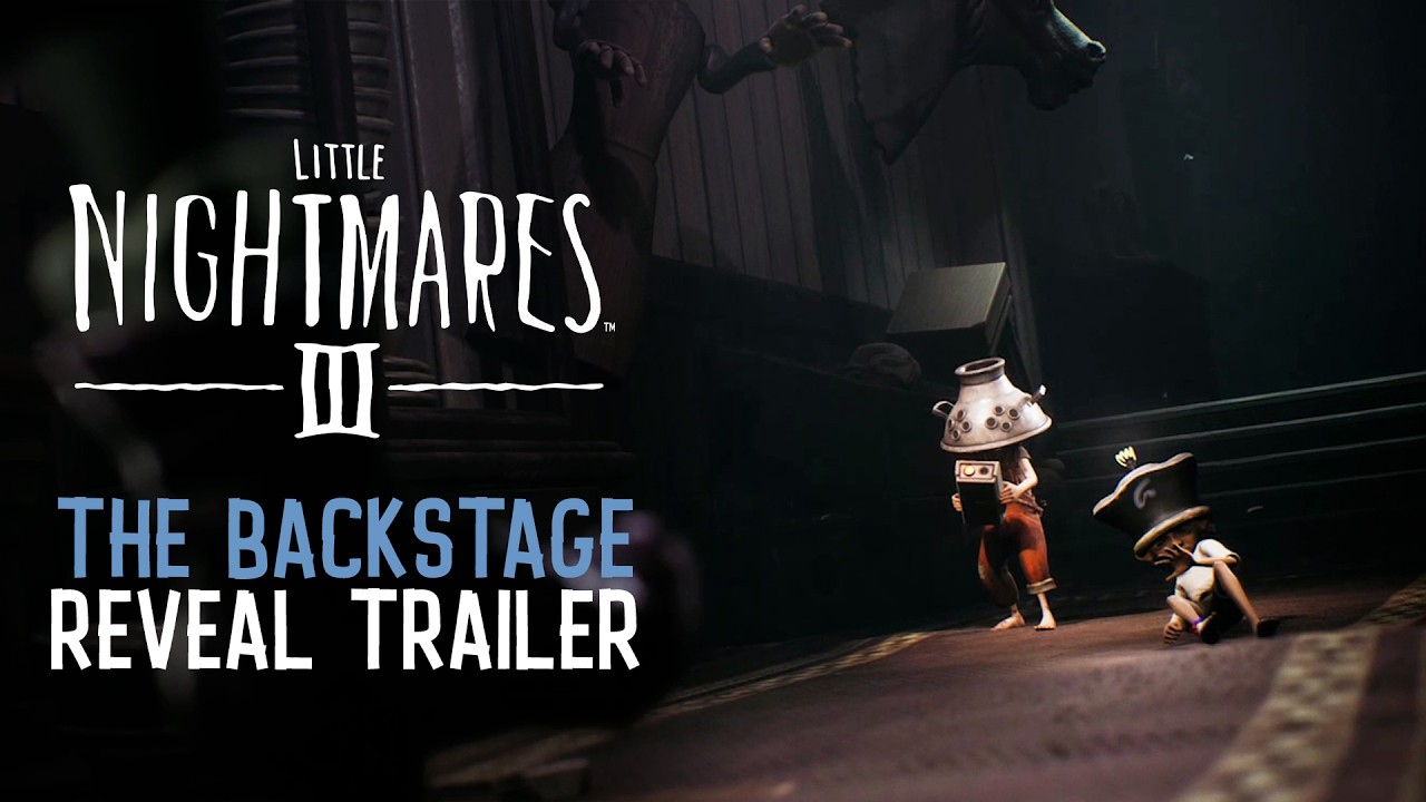 Little Nightmares III &ndash; The Backstage DLC Reveal (Secrets of The Spiral Expansion Pass)