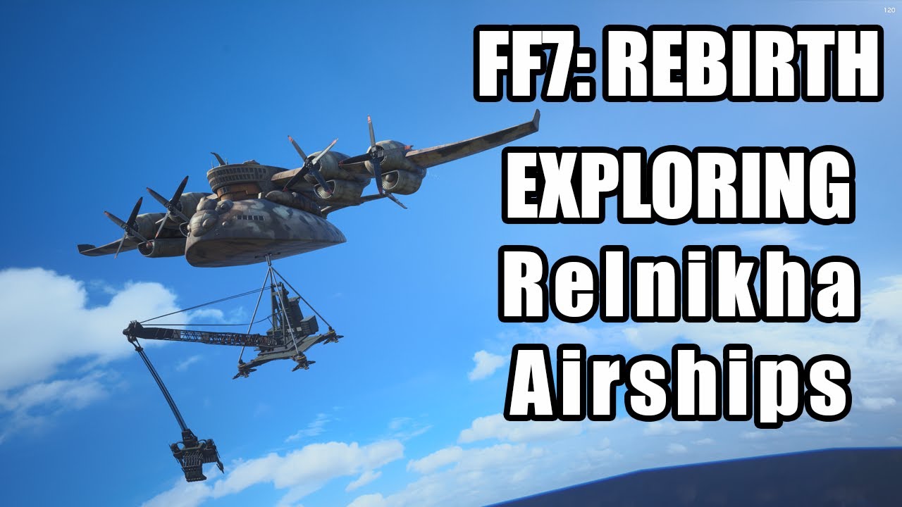 FFVII Rebirth - Exploring Relnikhas