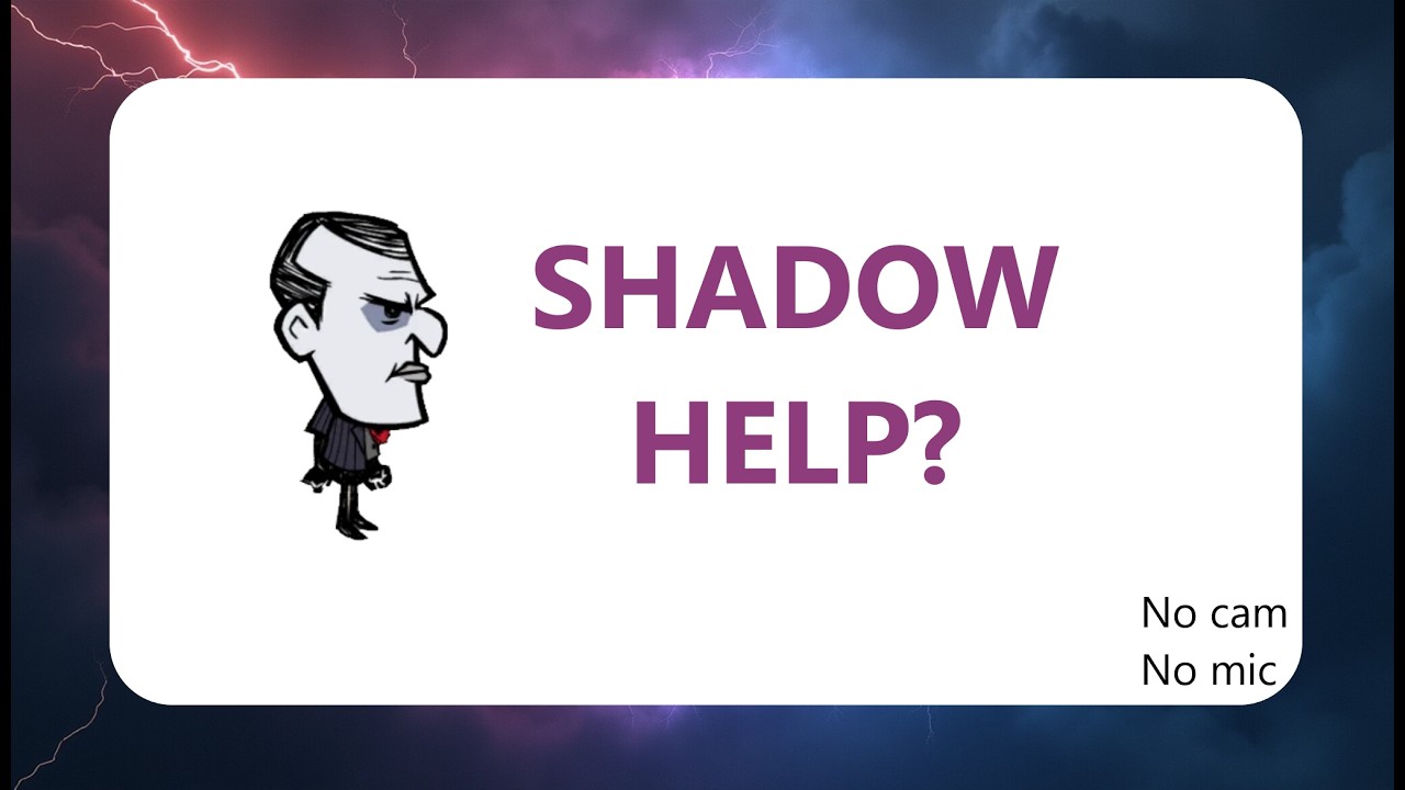 Living with shadows | Don’t Starve Together