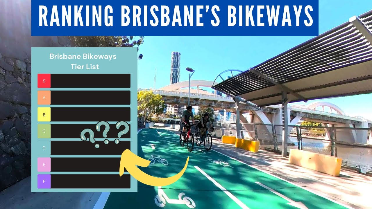 What makes a GOOD bikeway? Ranking Brisbane's bike routes