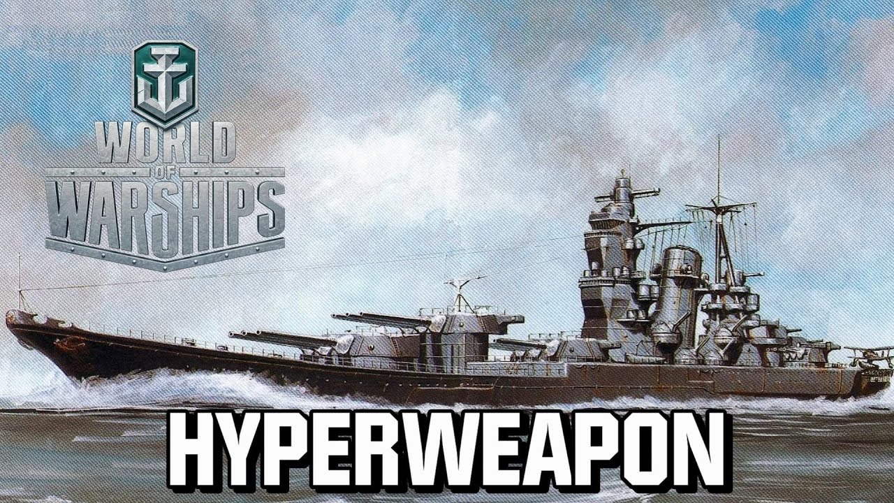 World of Warships - Hyperweapon