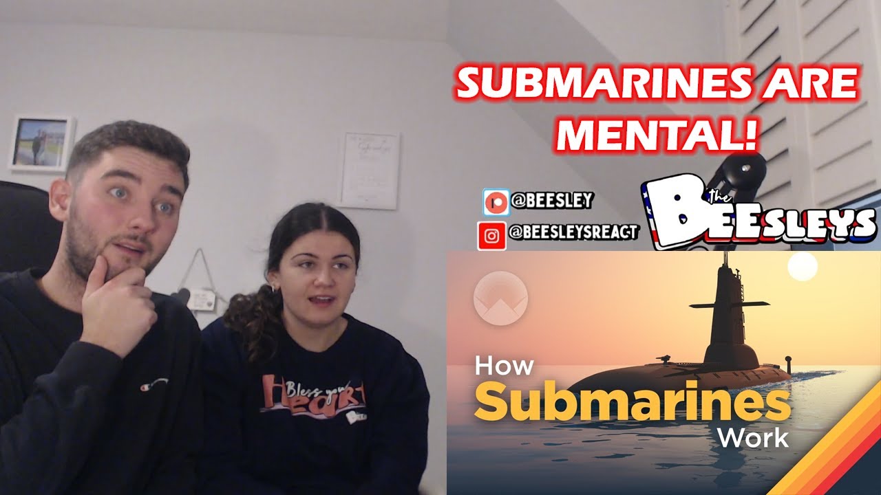 British Couple Reacts to Living Underwater: How Submarines Work
