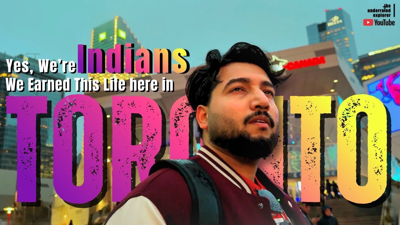 Toronto Ka Sach | Toronto City Explained in Hindi | Reality of Canada's Life & Costs in 2026 4K. 🇨🇦