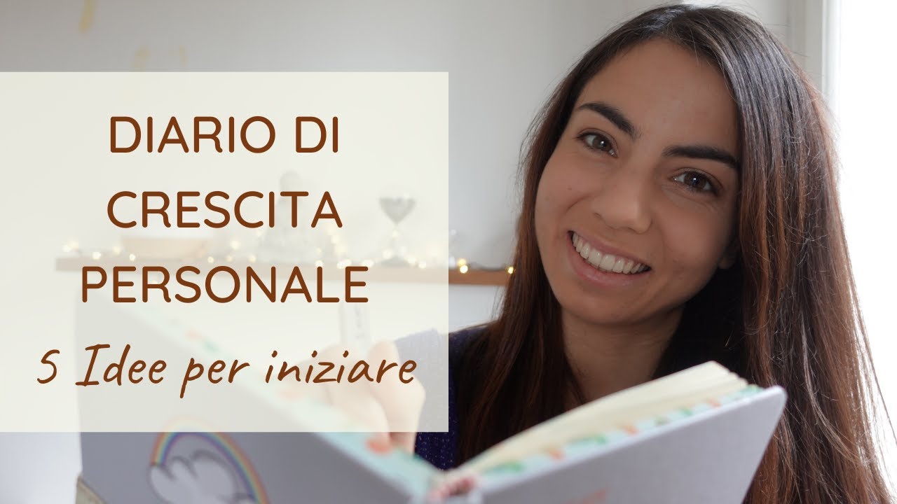 Diario di crescita personale | 5 idee per iniziare a scrivere 📖✨